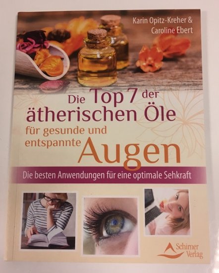 Die Top 7 der ätherischen Öle für gesunde entspannte Augen - zum Schließen ins Bild klicken